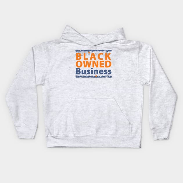 Black Owned Business Kids Hoodie by Sofiia Golovina